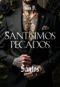 Portada del libro "Santísimos pecados || 1 Santos"