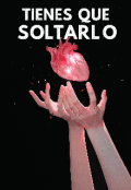 Portada del libro "Tienes Que Soltarlo"