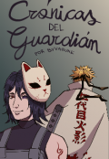 Portada del libro "Crónicas del Guardián || Sasunaru"