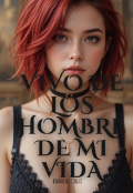Portada del libro "Vivir de los hombres de mi vida. "