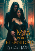 Portada del libro "Mía por la Eternidad"