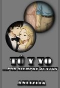 Portada del libro "Tú y yo... por siempre juntos "
