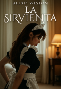 Portada del libro "La Sirvienta "