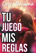 Portada del libro "Tu juego, mis reglas"