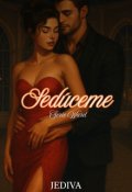 Portada del libro "Sedúceme"