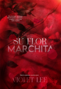 Portada del libro "Su flor marchita"