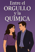 Portada del libro "Entre el orgullo y la química "