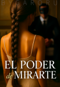 Portada del libro "El poder de mirarte"