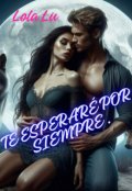 Portada del libro "Te esperaré por siempre"