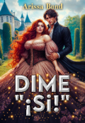 Portada del libro "Dime "¡sí!""