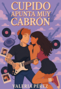Portada del libro "Cupido apunta muy cabrón"