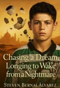 Portada del libro "Chasing a Dream, Longing to Wake from a Nightmare"