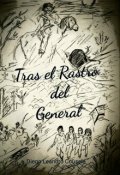 Portada del libro "Tras el rastro del General"