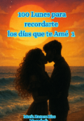 Portada del libro "100 lunes para Recordarte "