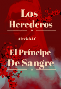 Portada del libro "Los herederos: El príncipe de sangre"