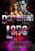 Portada del libro "El despertar del lobo. Crónicas del diamante"