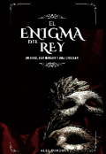 Portada del libro "El Enigma del Rey"