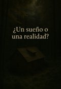 Portada del libro "¿un sueño o una realidad?"