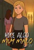 Portada del libro "Hice Algo Muy Malo"