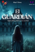 Portada del libro "El Guardian| Nigthewill: Un misterio en la oscuridad "