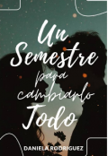 Portada del libro "Un semestre para cambiarlo todo "