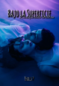 Portada del libro "Bajo La Superficie "