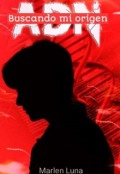Portada del libro "Adn; Buscando mi origen "