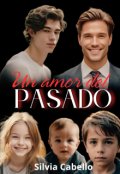 Portada del libro "Un amor del pasado"