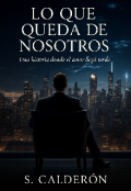 Portada del libro "Lo que quedó de nosotros.. "