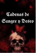 Portada del libro "Cadenas de Sangre y Deseo"