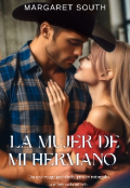 Portada del libro "La Mujer De Mi Hermano "