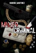 Portada del libro "Mujer Criminal "