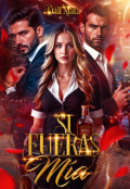 Portada del libro "Si fueras Mía "