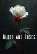 Portada del libro "Blood and Roses"