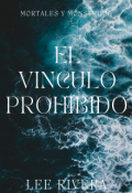 Portada del libro "El Vinculo Prohibido"