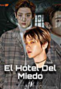 Portada del libro "El Hotel Del Miedo "