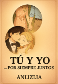 Portada del libro "Tú y yo... por siempre juntos "