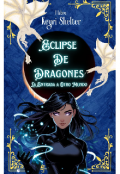 Portada del libro "Eclipse De Dragones: La entrada a otro mundo"
