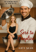 Portada del libro "Seré tu cómplice [saga Arévalo #5]"