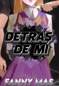 Portada del libro "Detrás de mí"