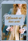 Portada del libro " Mirando al mar soñé..."
