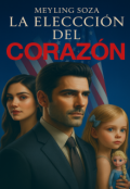 Portada del libro "La elección del corazón"