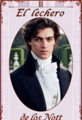 Portada del libro "El lechero de los Nott"