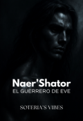 Portada del libro "Naer'shator - El Guerrero de Eve"