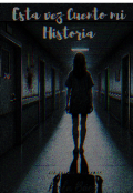 Portada del libro "Esta vez cuento mi historia "