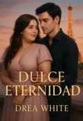 Portada del libro "Dulce Eternidad"