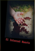 Portada del libro "El Internet Muerto "