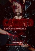 Portada del libro "Calisto // La Caceria Comienza"