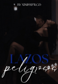 Portada del libro "Lazos Peligrosos"