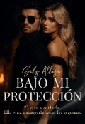 Portada del libro "Bajo Mí Protección "